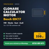 Clonare calculator motor Bosch EDC17 pentru VW, Skoda, Seat, Audi 1.6 / 2.0 TDI common rail